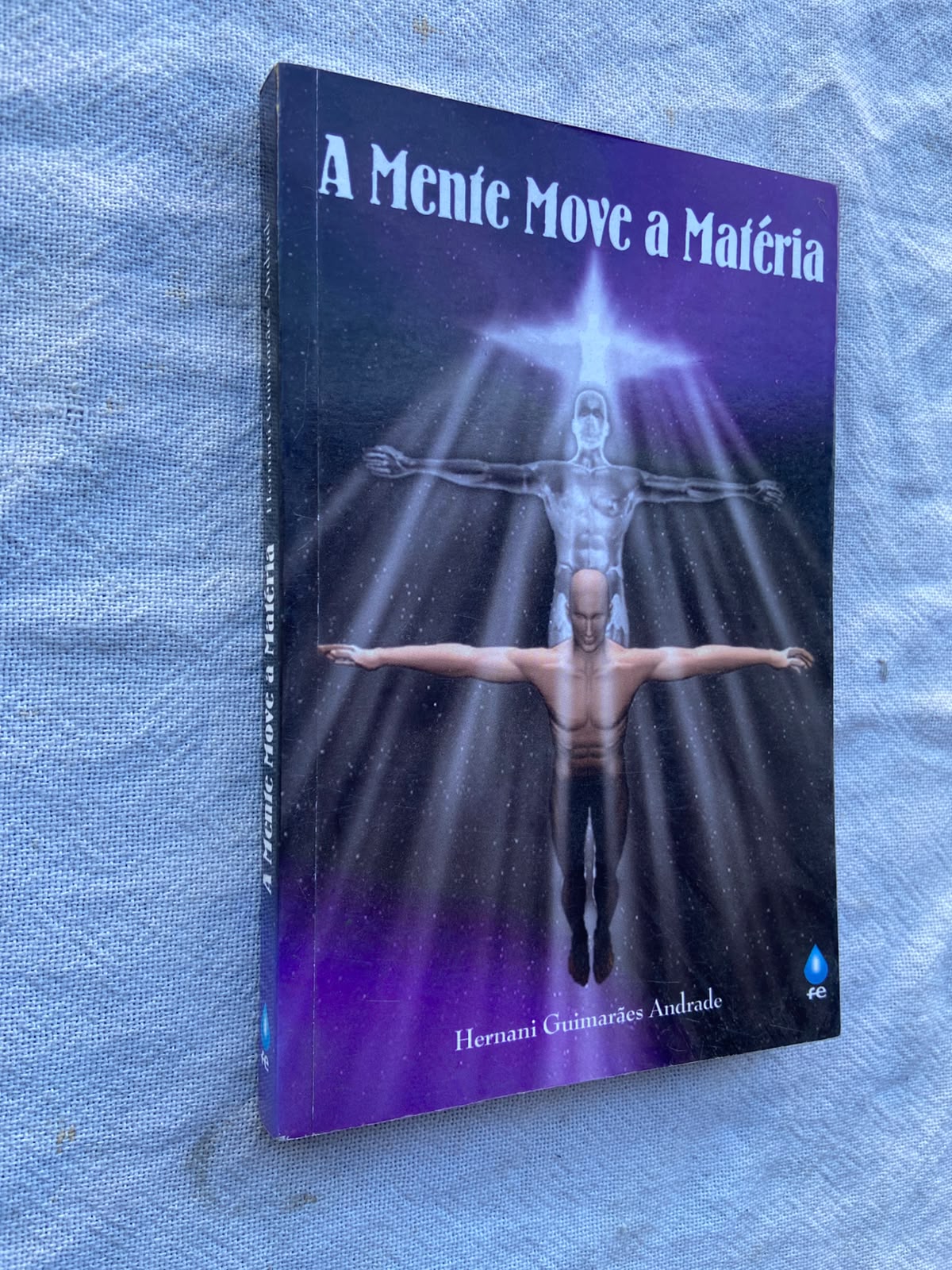 A Mente Move a Matéria