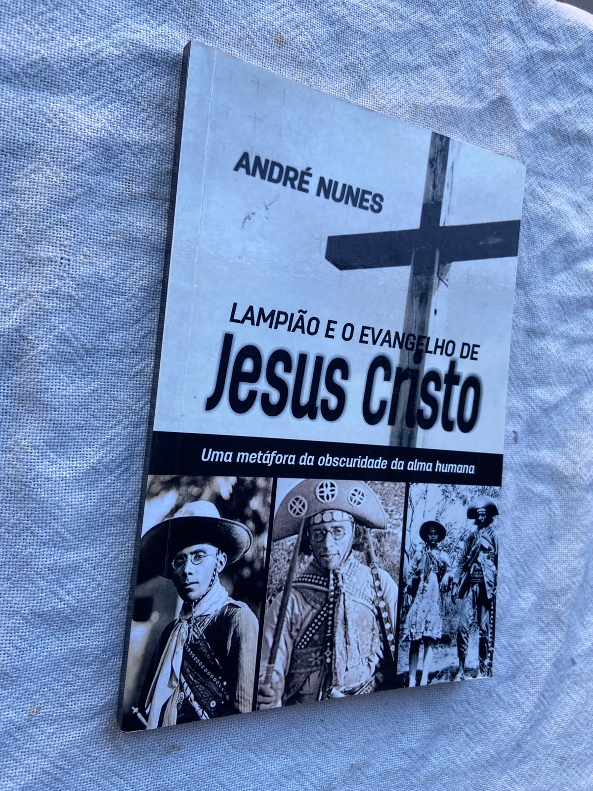 Lampião e o Evangelho de Jesus Cristo uma Metáfora da Obscuridade da A