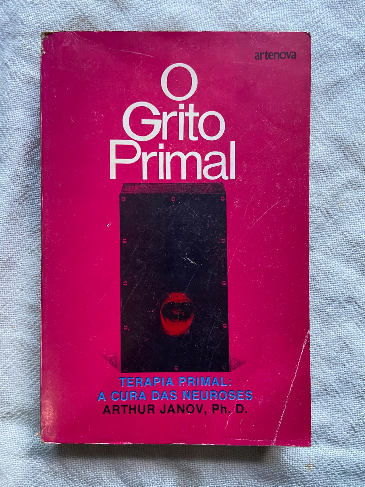O Grito Primal Terapia Primal a Cura das Neuroses
