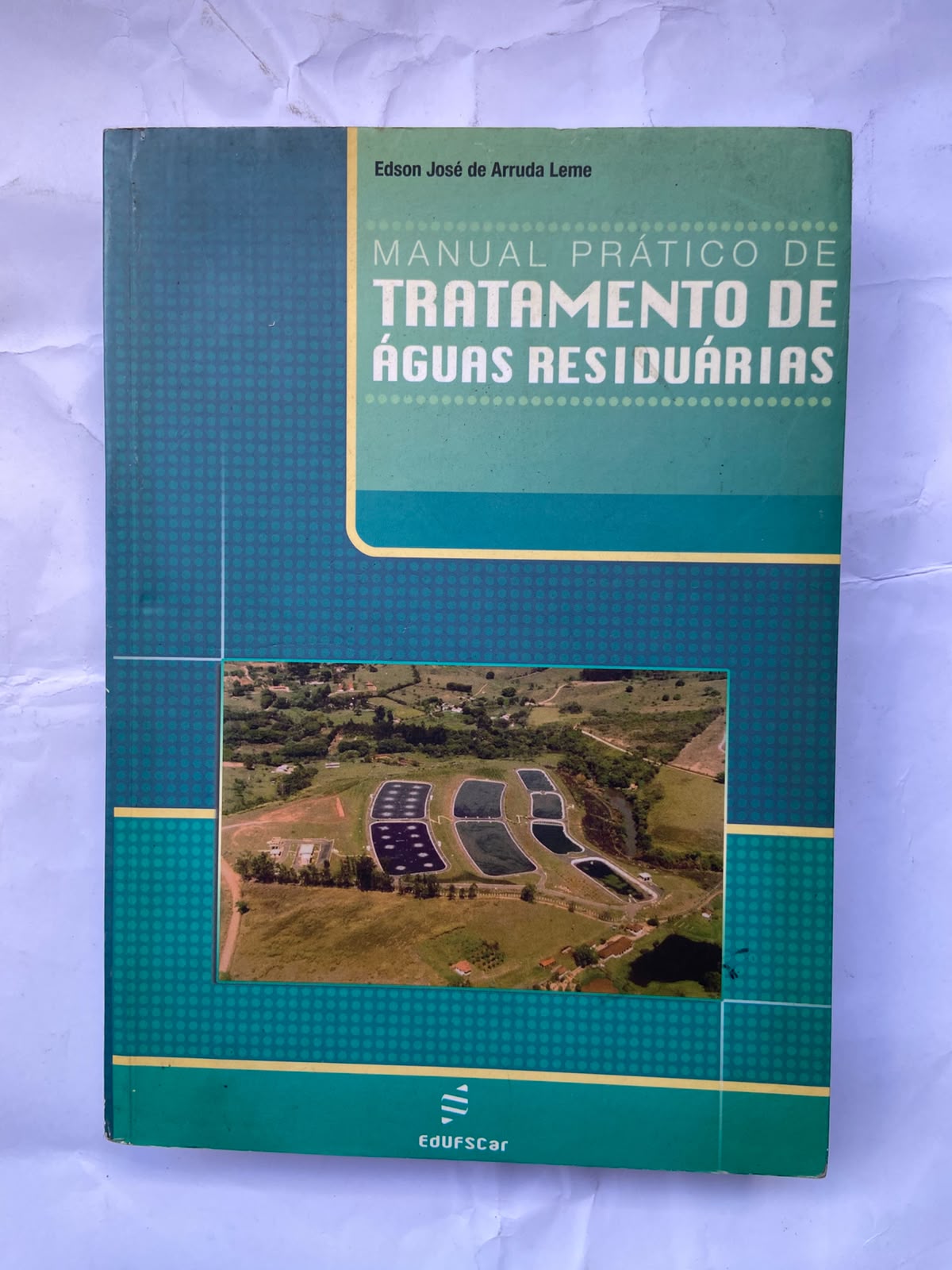 Livro Manual Prático De Tratamento De Água Residuarias 2008 (Usado)