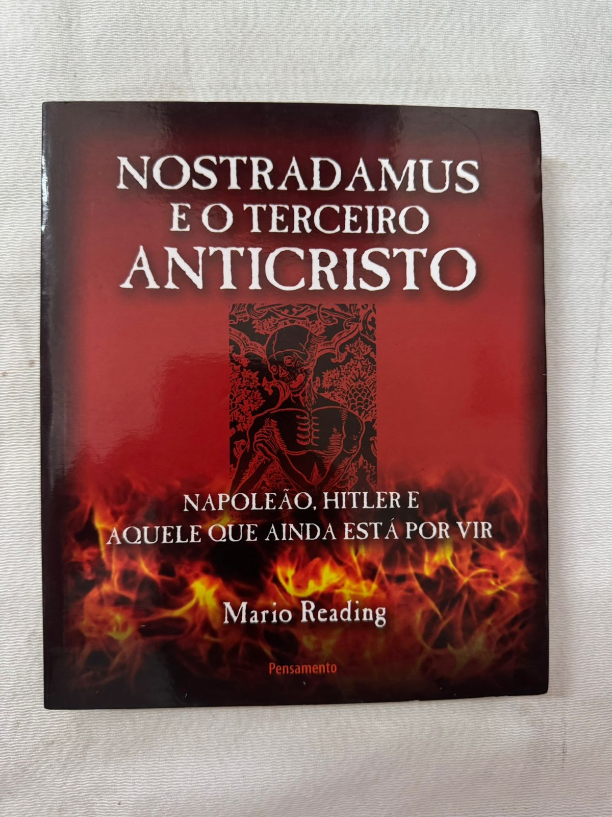 Nostradamus e o Terceiro Anticristo