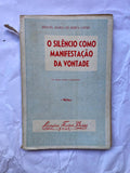 Livro O Silêncio Como Manifestação Da Vontade 3 Edição 1961 (Usado)