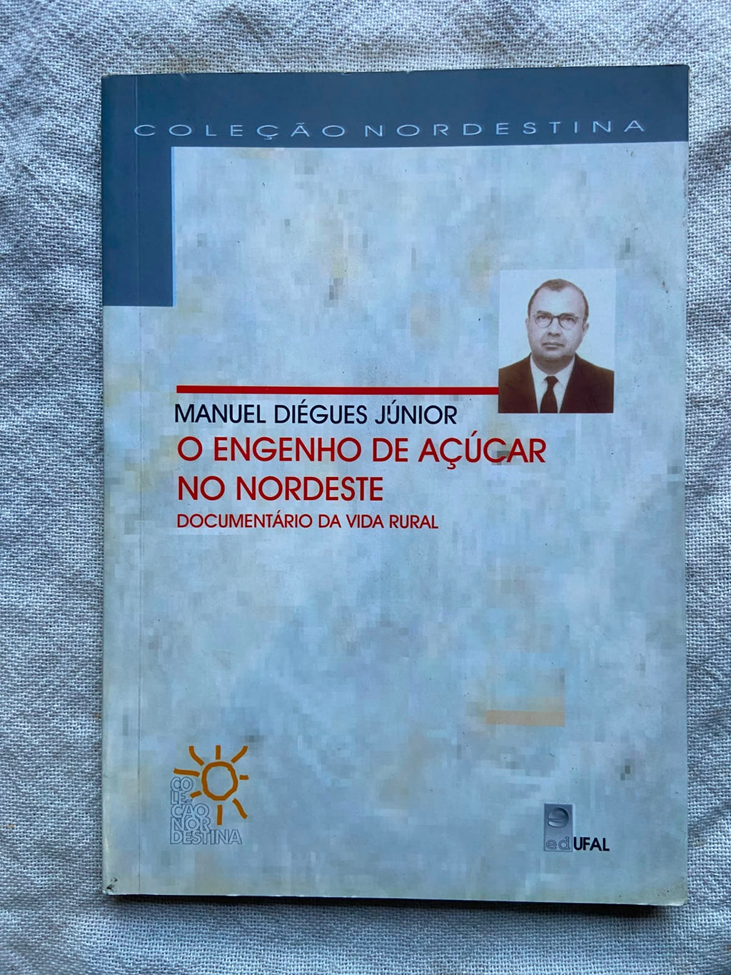 O Engenho de Açucar no Nordeste Documentário da Vida Rural Col Nordeste