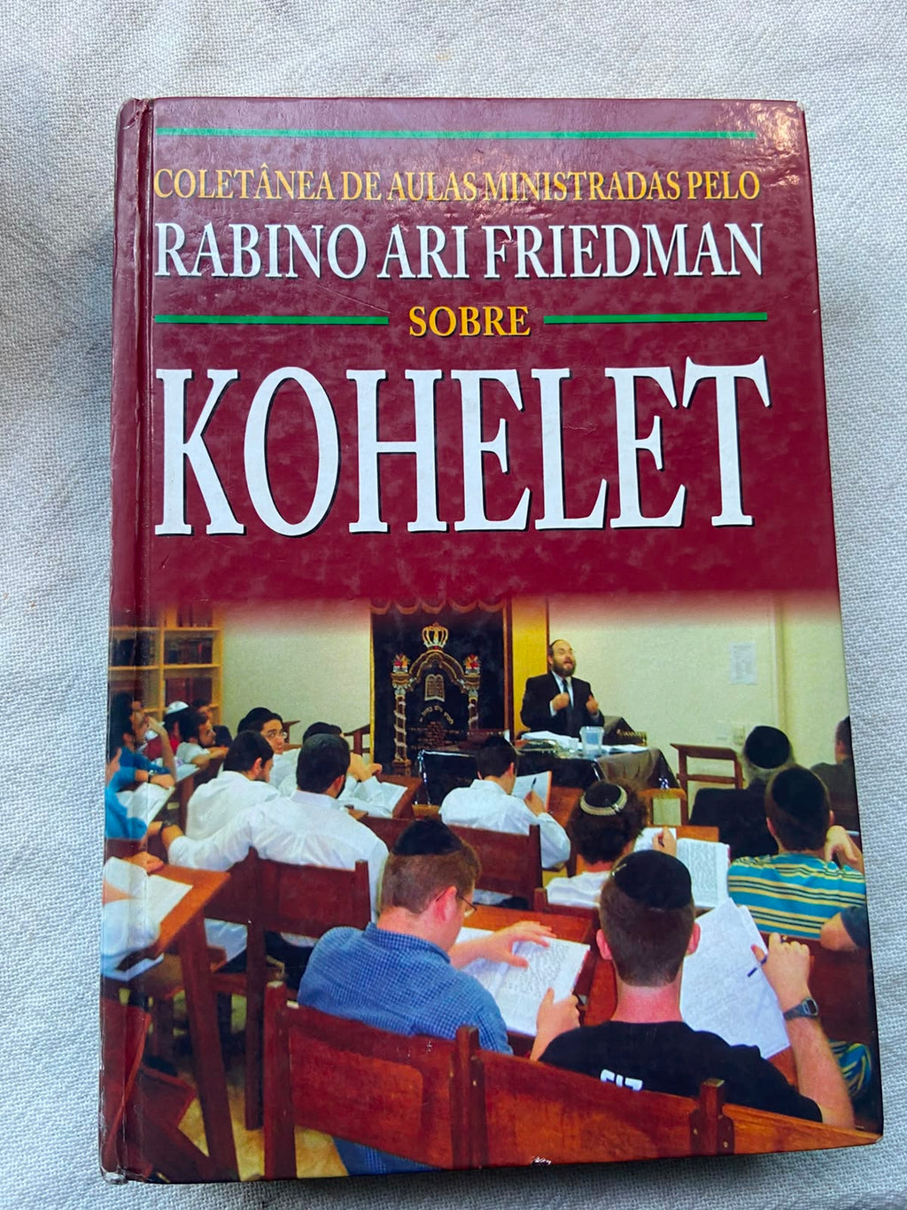 Kohelet Coletânea de Aulas Ministradas pelo Rabino Ari Friedman Sobre