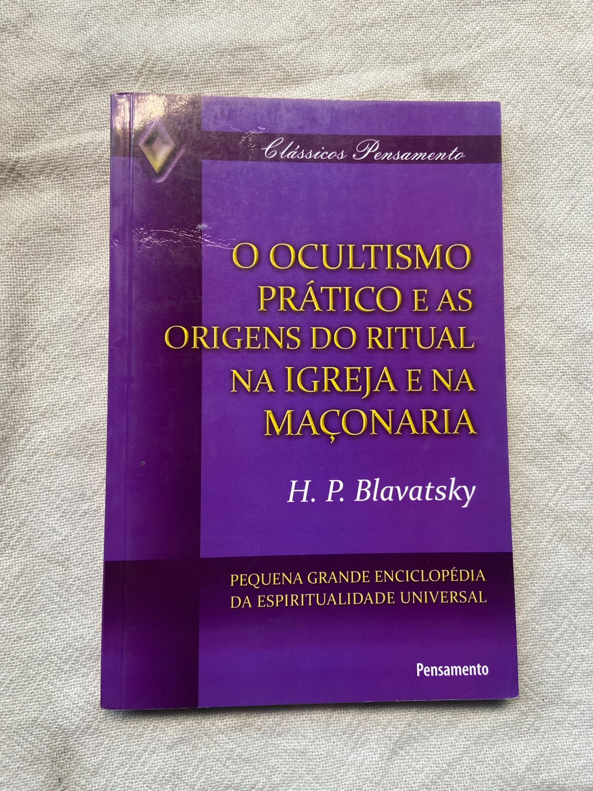 O Ocultismo Prático e as Origens do Ritual na Igreja e na Maçonaria