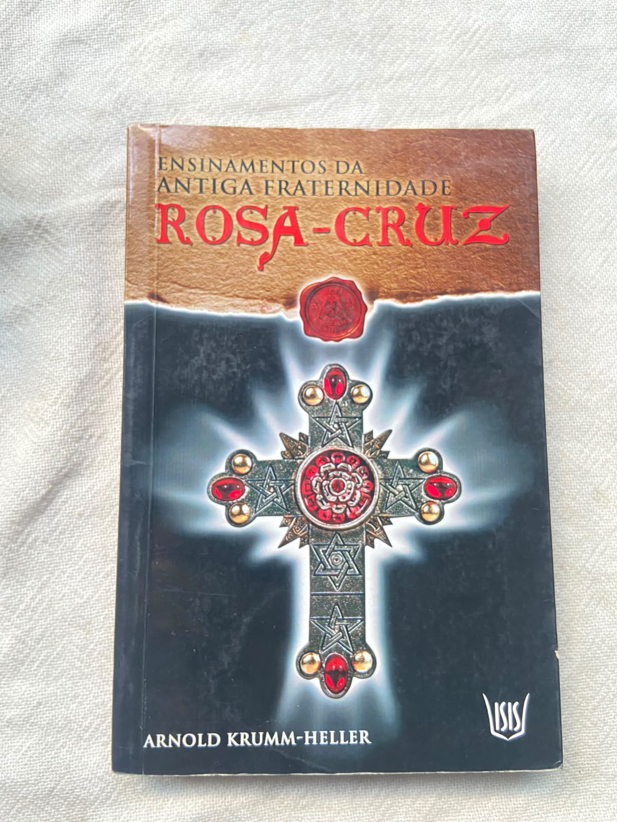 Ensinamentos da Antiga Fraternidade Rosa Cruz